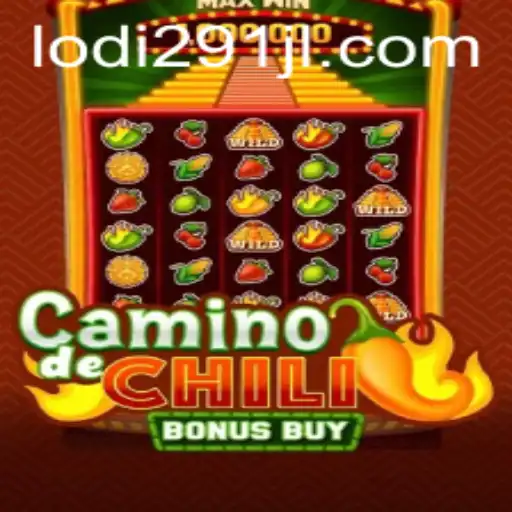 Exploring CaminodeChiliBonusBuy: A Sizzling Gaming Adventure with Lodi291