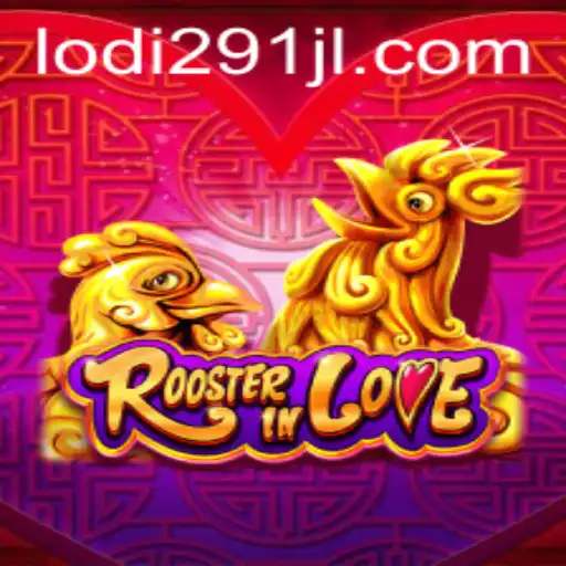 RoosterInLove: Discover the Excitement of a Unique Gaming World