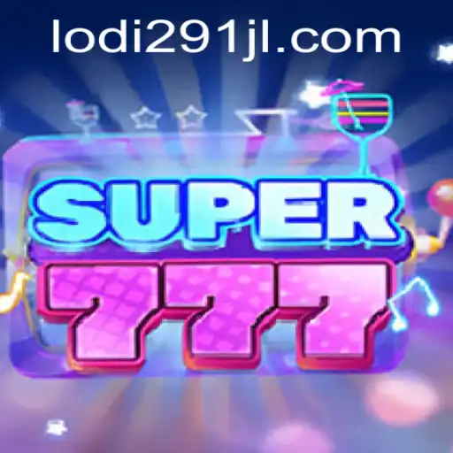 The Thrilling World of Super777: A Dive into Lodi291