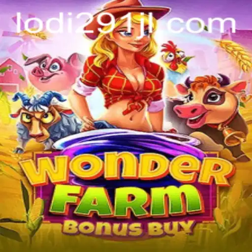 Discover the Enchanting World of WonderFarmBonusBuy: A Thrilling New Game Experience