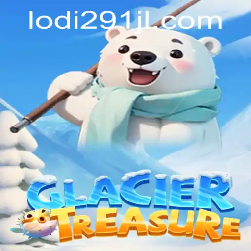 Embark on an Epic Adventure with GlacierTreasure: Discover the Secrets of Lodi291
