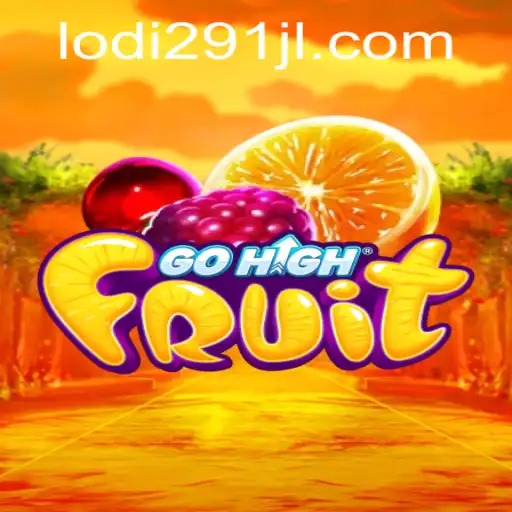 Discover the Thrilling World of GoHighFruit with Lodi291