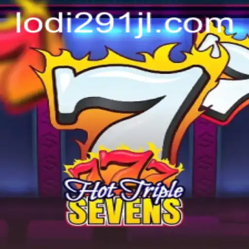 HotTripleSevens: An Exciting New Slot Experience in the World of Lodi291
