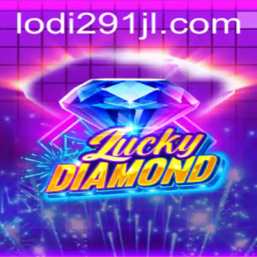 Dive into the Exciting World of LuckyDiamond: A Comprehensive Guide with Lodi291
