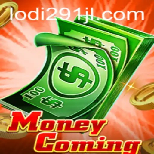 Unlocking the Excitement of MoneyComing and the Lodi291 Strategy