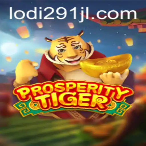 Discover the Exciting World of ProsperityTiger: A Game of Strategy and Fortune
