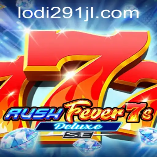 Exploring RushFever7sDeluxeSE: Gaming's Latest Sensation