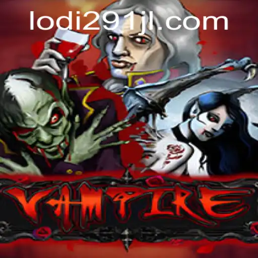 Vampire: Unveiling Lodi291 - A Thrilling Journey into the World of Darkness